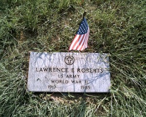 My uncle, Lawrence Roberts. He was the second oldest brother and became a surrogate father to the family when grandpa died in 1940. He even cared for grandma and uncle Tom till they died. My dad had much love and respect for Lawrence.