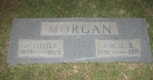 My great uncle and aunt, John Foyster and Virgie G (Roberts) Morgan, buried in Bessemer City Memorial Cemetery in Bessemer City, North Carolina
